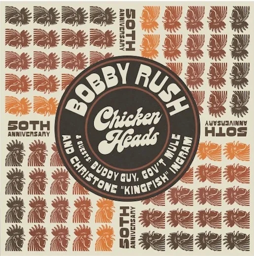 Album artwork for Chicken Heads (50th Anniversary) by Bobby Rush