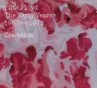 Album artwork for Album artwork for The Early Years, 1967-1972, Cre/ation by Pink Floyd by The Early Years, 1967-1972, Cre/ation - Pink Floyd