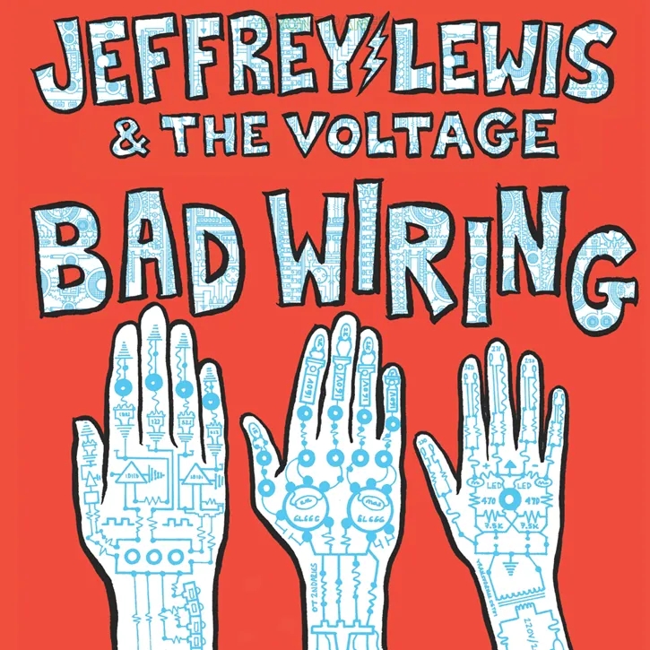 Album artwork for Bad Wiring by Jeffrey Lewis and Voltage