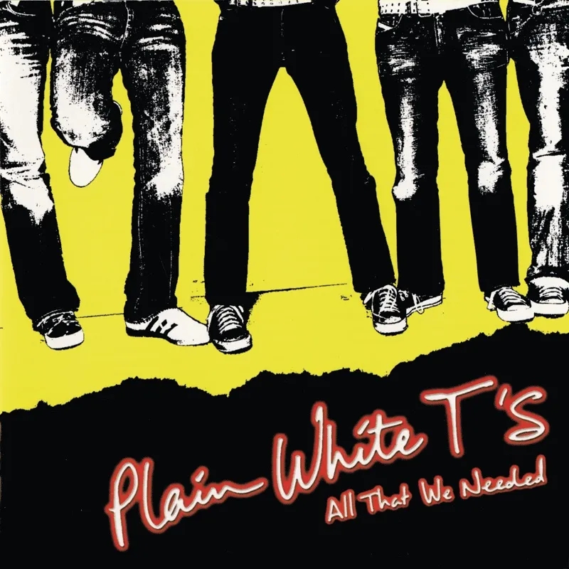 Album artwork for All That We Needed by Plain White T's