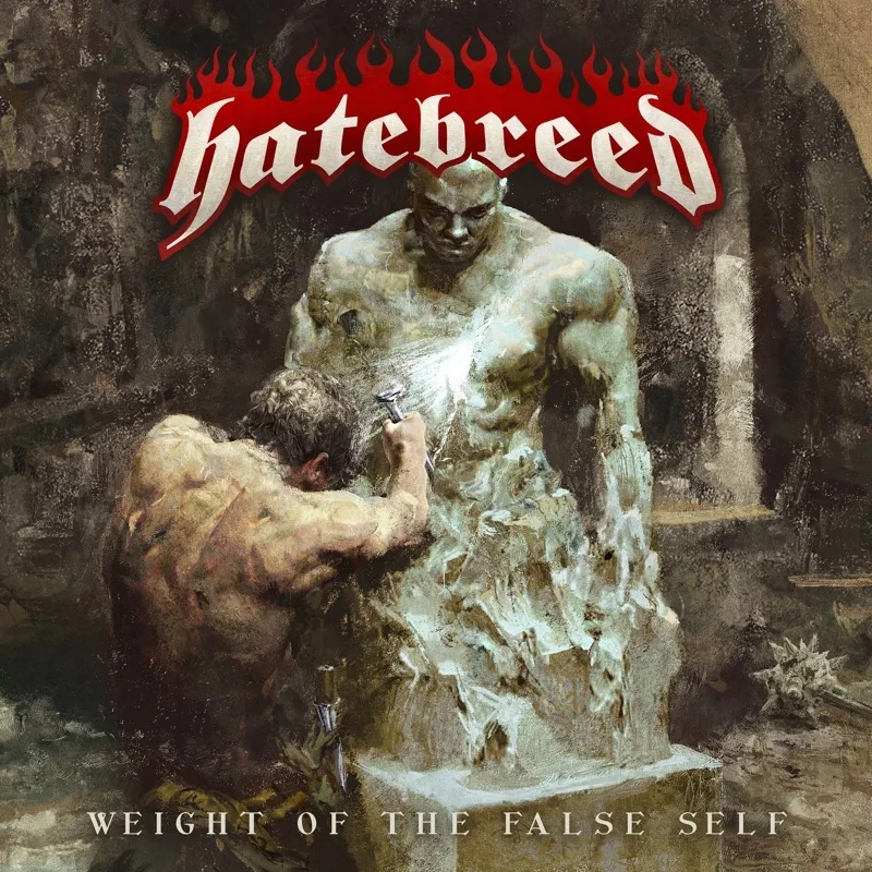 Album artwork for Weight Of The False Self by Hatebreed