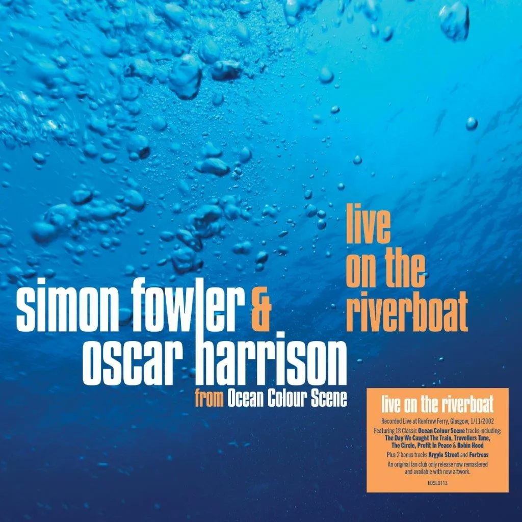 Album artwork for Live on the Riverboat. by Simon Fowler and Oscar Harrison (Of Ocean Colour  Scene)