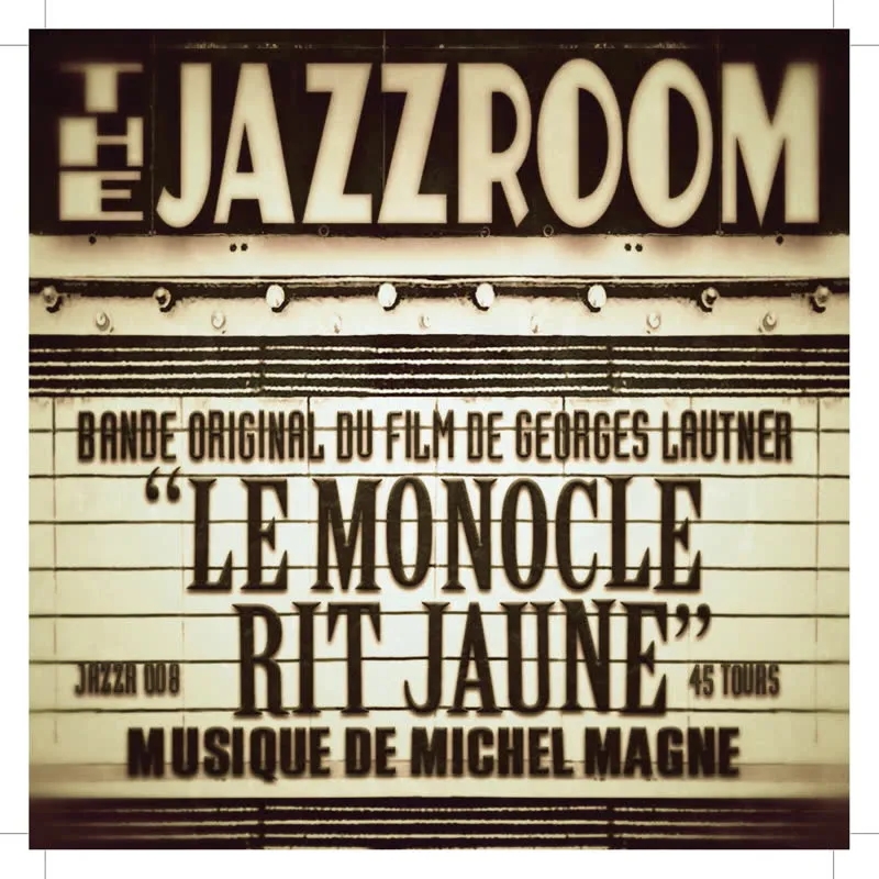 Album artwork for Le Monocle Rit Jaune (feat. Michel Magne) by Michel Magne