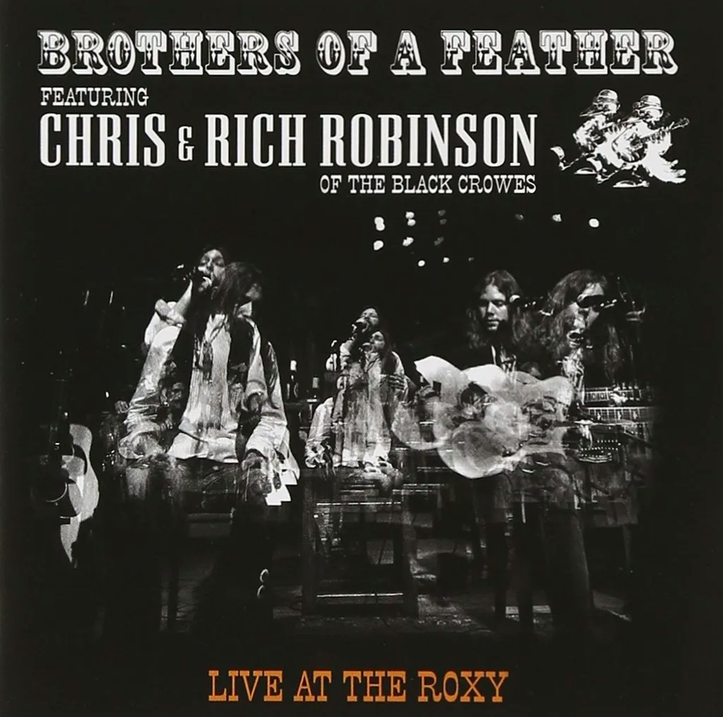 Album artwork for Live At The Roxy L.A. by Brothers of a Feather