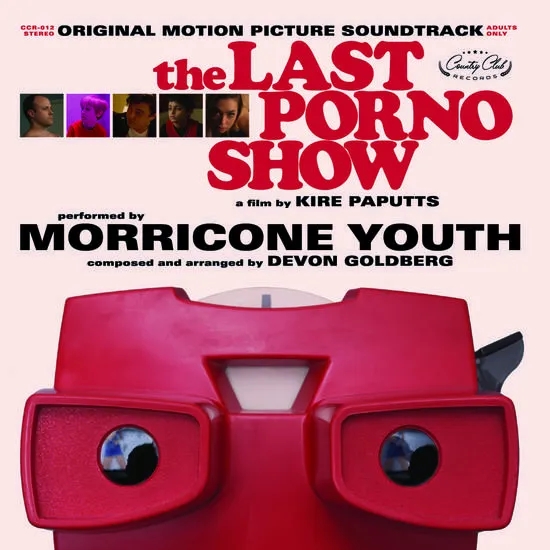 Album artwork for The Last Porno Show (Original Soundtrack) by Morricone Youth / Devon Goldberg
