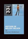 Album artwork for Histoire de Melody Nelson 33 1/3 by Darran Anderson