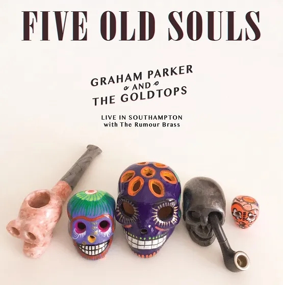 Album artwork for Five Old Souls (Live) by Graham Parker