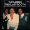 Album artwork for The Men In The Glass Booth - Ground Breaking Re Edits and Remixes by the Disco Era's Most Influential DJs - Compiled by Al Kent by Various