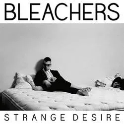 Album artwork for Strange Desire by Bleachers
