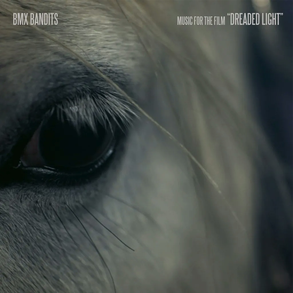 Album artwork for Music for the Film Dreaded Light by BMX Bandits
