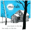 Album artwork for You Think It's Like This But Really It's Like This (20 Year Anniversary Reissue) by Mirah