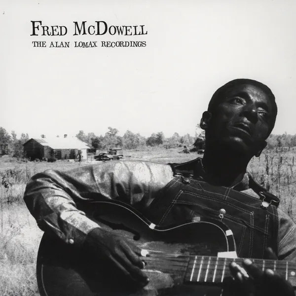 Album artwork for The Alan Lomax Recordings by Fred Mcdowell