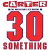 Album artwork for 30 Something (Deluxe Edition) by Carter The Unstoppable Sex Machine