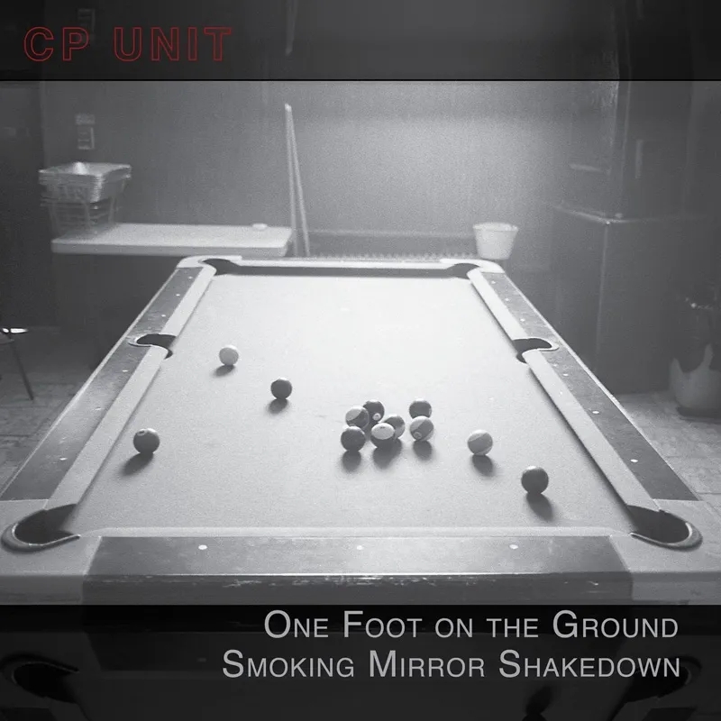 Album artwork for One Foot on the Ground Smoking Mirror Shakedown by CP Unit