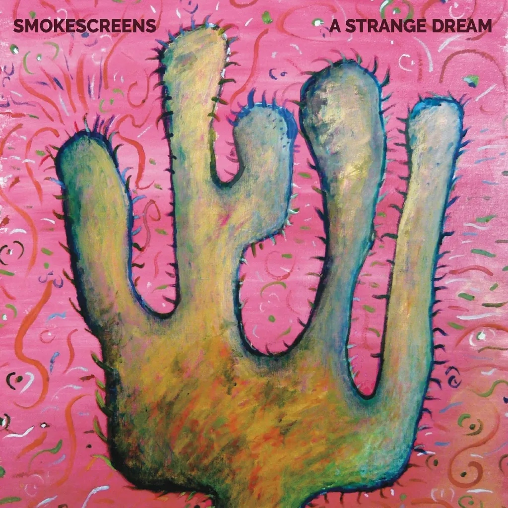 Album artwork for A Strange Dream by Smokescreens