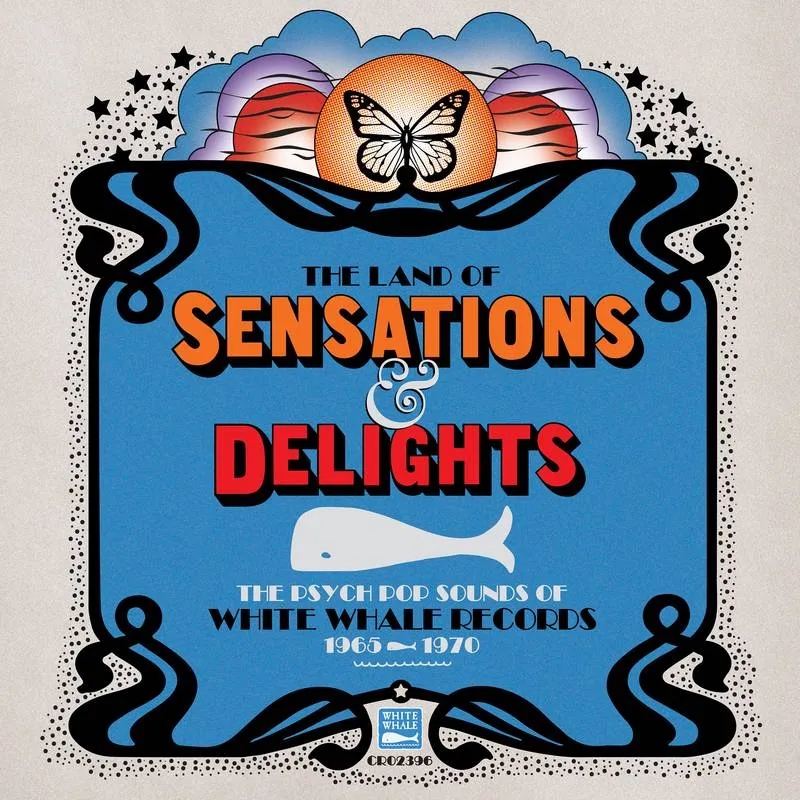Album artwork for The Land of Sensations and Delights: The Psych Pop Sounds of White Whale Records, 1965–1970 by Various