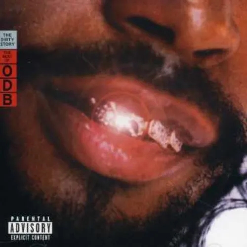 Album artwork for Album artwork for Dirty Story: The Best Of Odb by Ol' Dirty Bastard by Dirty Story: The Best Of Odb - Ol' Dirty Bastard
