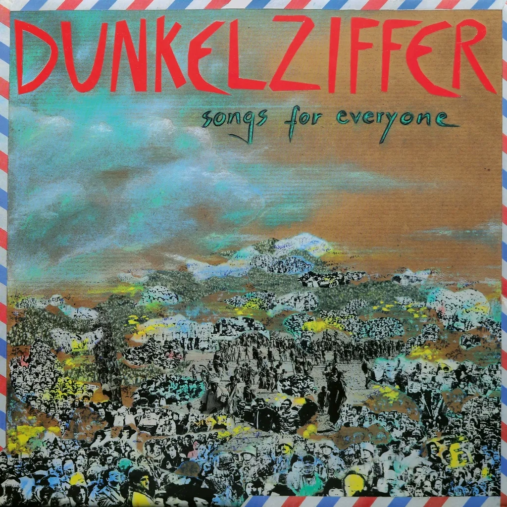 Album artwork for Songs For Everyone by Dunkelziffer