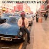 Album artwork for Go Away Dream by Delroy Wilson