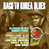 Album artwork for Back to Korea Blues - Black America and the Korean War by Various