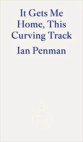 Album artwork for It Gets Me Home, This Curving Track by Ian Penman
