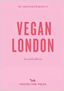 Album artwork for An Opinionated Guide to Vegan London: 2nd Edition by Emmy Watts