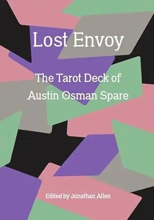Album artwork for Lost Envoy, revised and updated edition: The Tarot Deck of Austin Osman Spare by Jonathan Allen