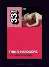 Album artwork for Pulp's This Is Hardcore (33 1/3) by Jane Savidge