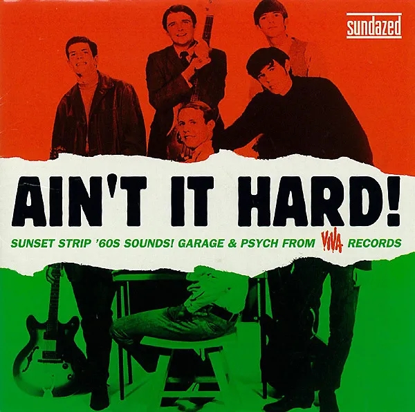Album artwork for Ain't It Hard! Garage and Psych from Viva Records by Various Artist
