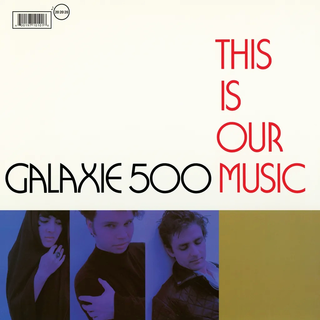 Album artwork for This Is Our Music (Reissue) by Galaxie 500