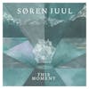 Album artwork for This Moment by Soren Juul