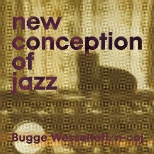 Album artwork for New Conception Of Jazz by Bugge Wesseltoft