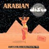 Album artwork for Arabian Disco: 12 Arabian Disco Slashes from the 70s by Various Artists