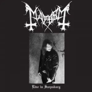 Album artwork for Live In Sarpsborg by Mayhem