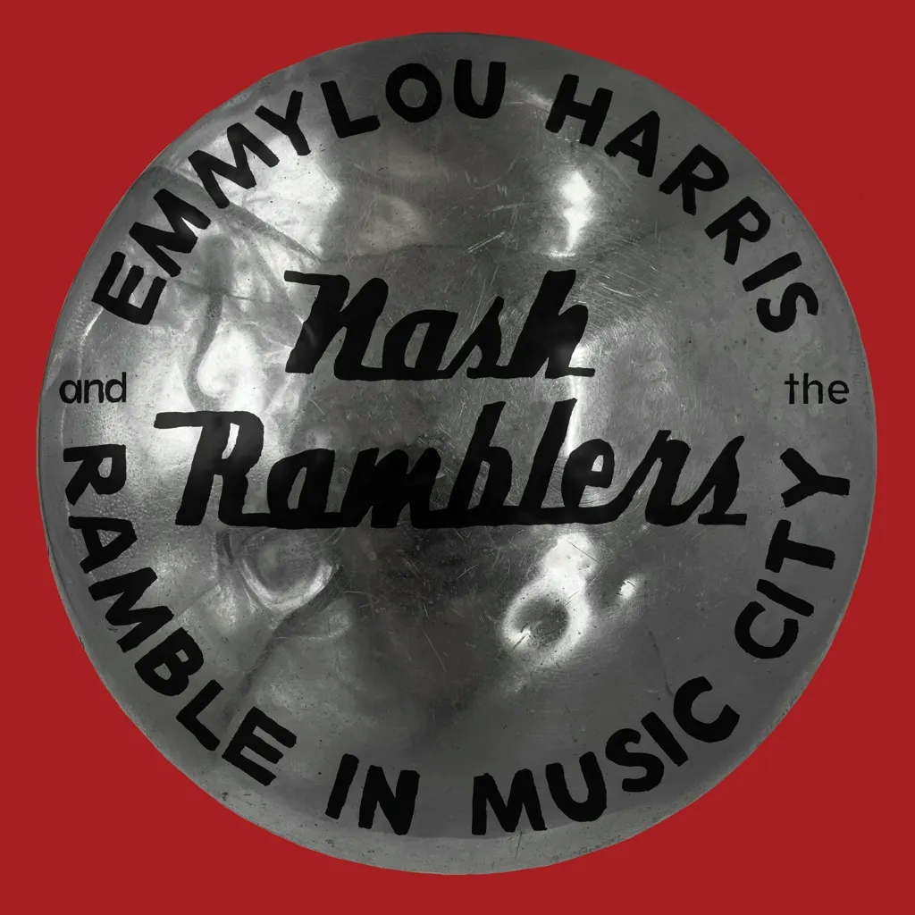 Album artwork for Ramble in Music City: The Lost Concert (Live) by Emmylou Harris