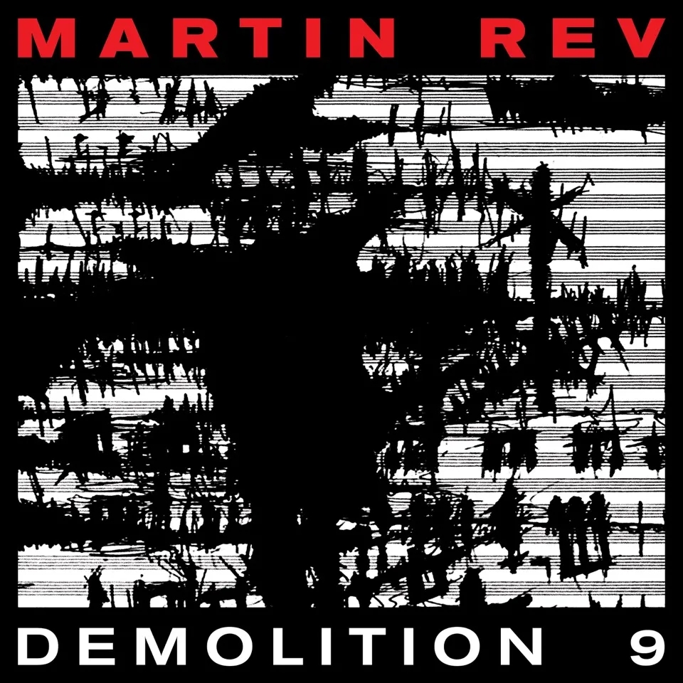 Album artwork for Demolition 9 by Martin Rev