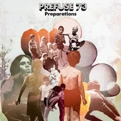 Album artwork for Preparations by Prefuse 73