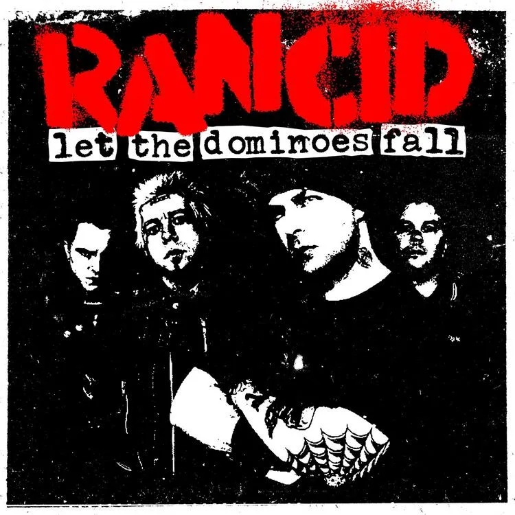 Album artwork for Let The Dominoes Fall by Rancid