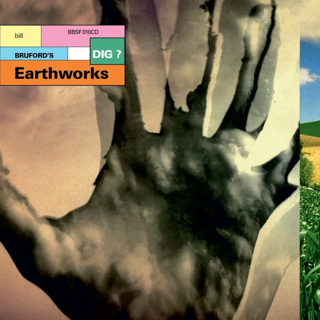 Album artwork for Dig? by Bill Bruford's Earthworks
