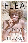 Album artwork for Acid For The Children by Flea