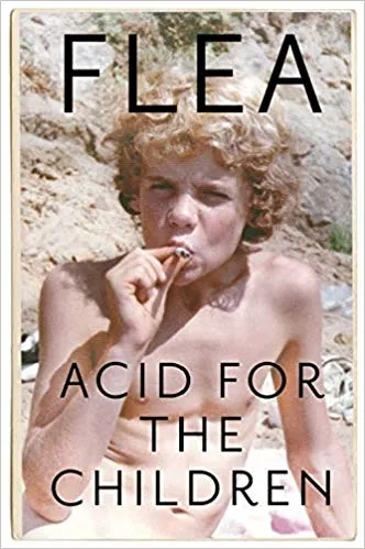 Album artwork for Album artwork for Acid For The Children by Flea by Acid For The Children - Flea