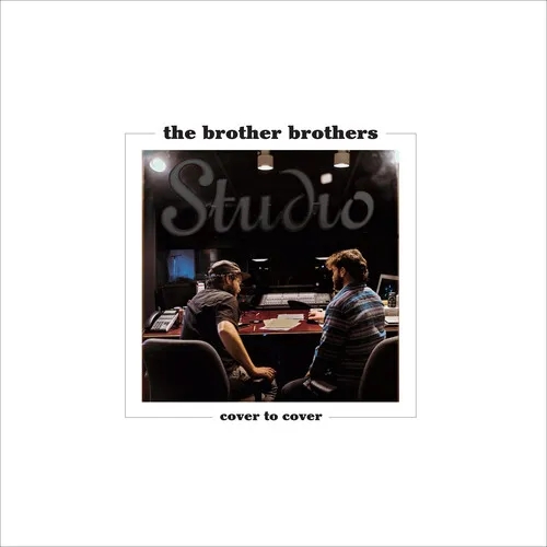 Album artwork for Cover To Cover by The Brother Brothers