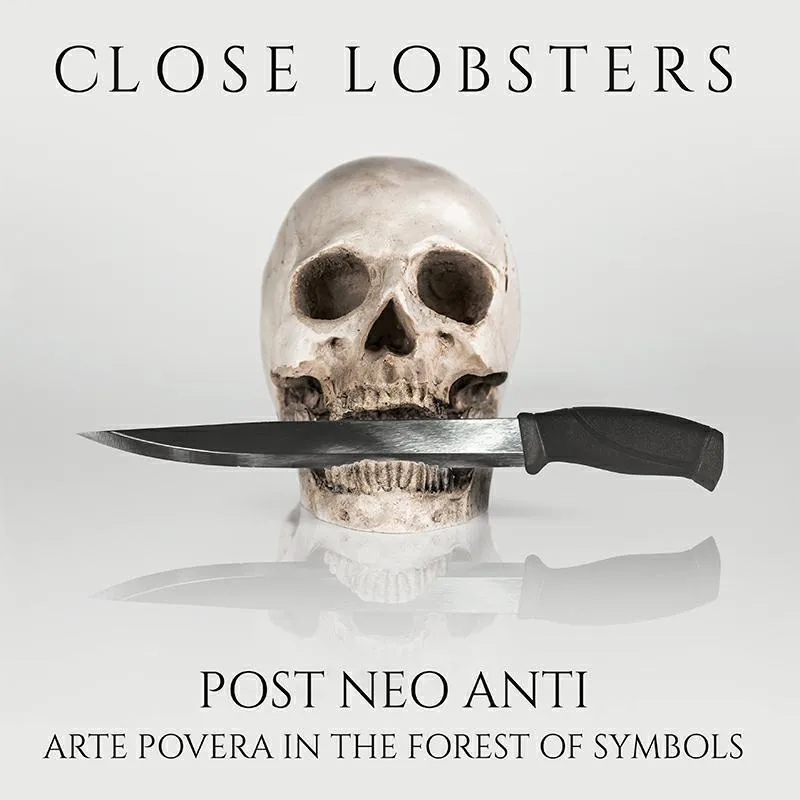 Album artwork for Post Neo Anti (Arte Povera In The Forset Of Symbols) by Close Lobsters