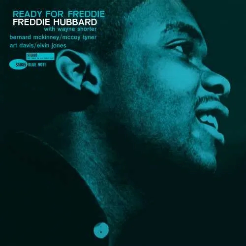 Album artwork for Ready For Freddie (Blue Note Classic Vinyl Series) by Freddie Hubbard