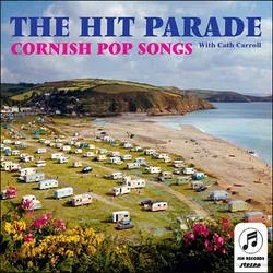 Album artwork for Cornish Pop Songs by The Hit Parade
