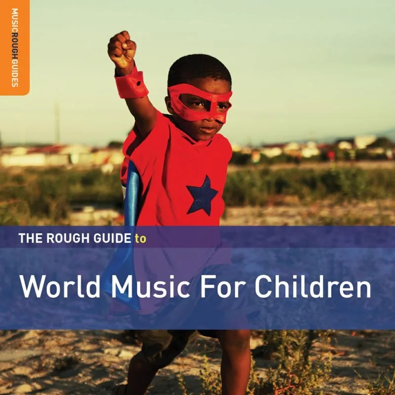 Album artwork for Rough Guide to World Music For Children by Various