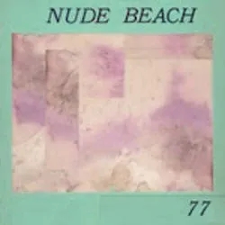 Album artwork for 77 by Nude Beach