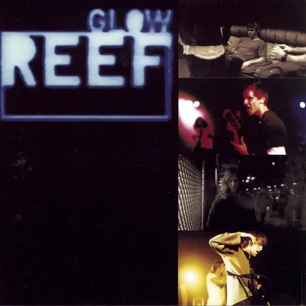 Album artwork for Album artwork for Glow by Reef by Glow - Reef