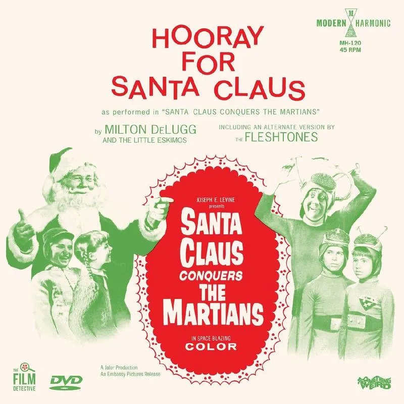 Album artwork for Santa Claus Conquers The Martians - Hooray For Santa Claus by The Fleshtones