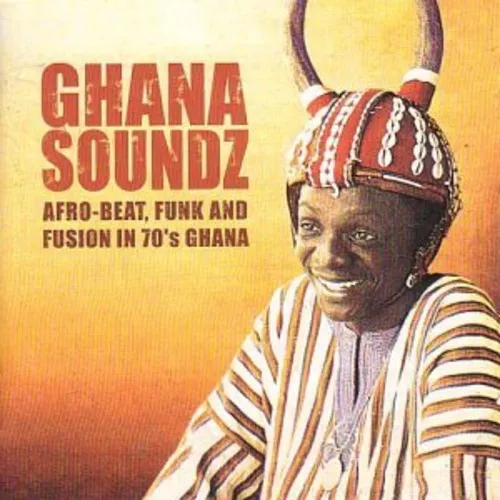 Album artwork for Ghana Soundz: Afrobeat Funk & Fusion 70's by Various Artist